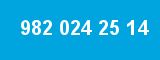 982 024 25 14